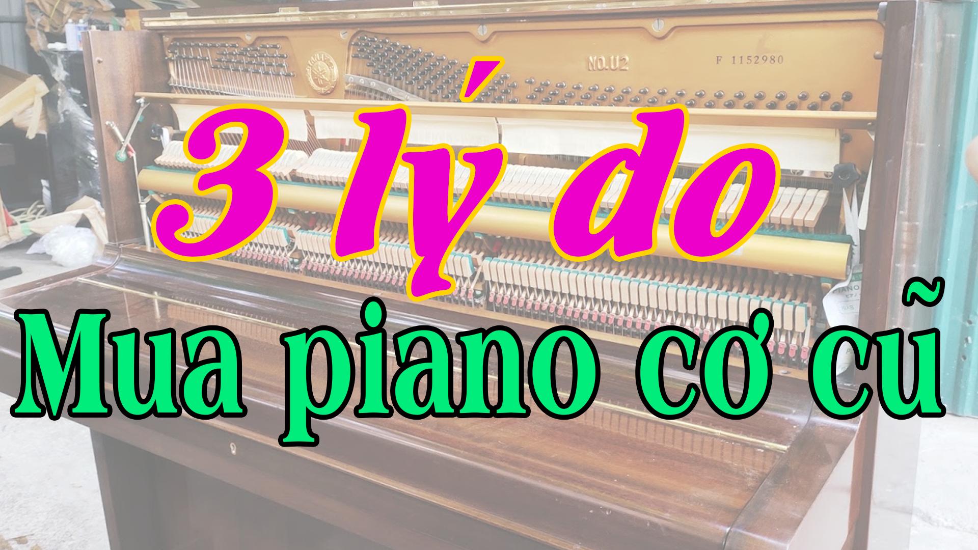 Năm sản xuất đàn piano cơ Yamaha