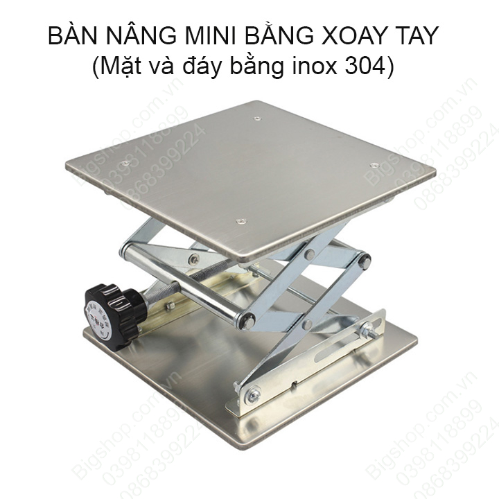 Bàn nâng mini dùng tay vặn, mặt và đáy bằng inox 304, loại 250x250mm hoặc 300x300mm tùy chọn