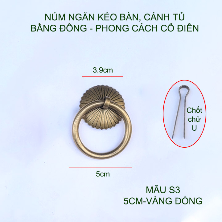 01 Tay nắm cửa, ngăn kéo bàn làm bằng đồng phong cách cổ điển loại lớn 5-6cm (mẫu S3)