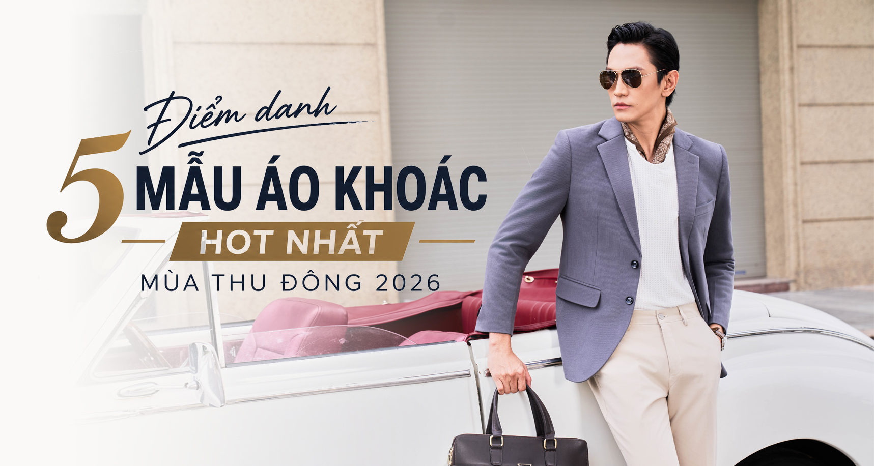 Điểm danh 5 mẫu áo khoác hot nhất mùa thu đông 2026