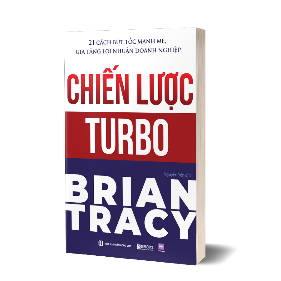 Chiến lược Turbo: 21 cách bứt tốc mạnh mẽ, gia tăng lợi nhuận doanh nghiệp