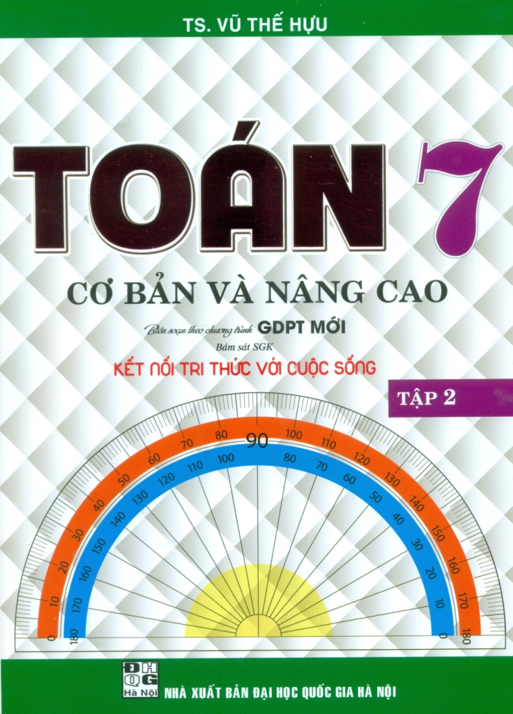 Toán cơ bản và nâng cao lớp 7 tập 2(Kết nối tri thức cuộc sống)