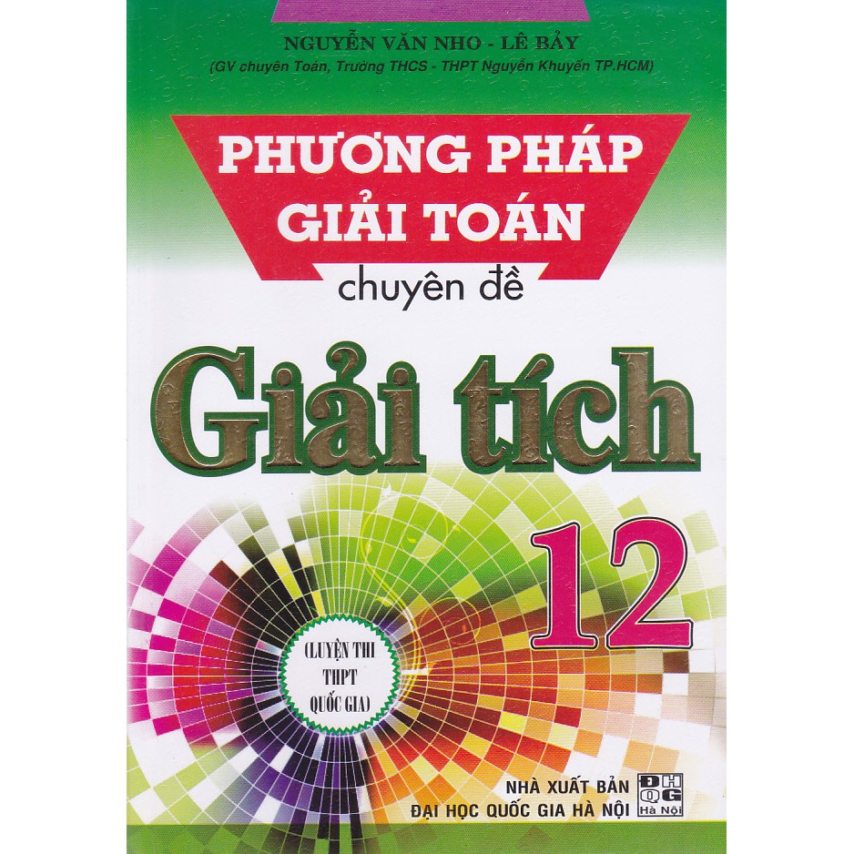 PP giải toán chuyên đề Giải tích 12