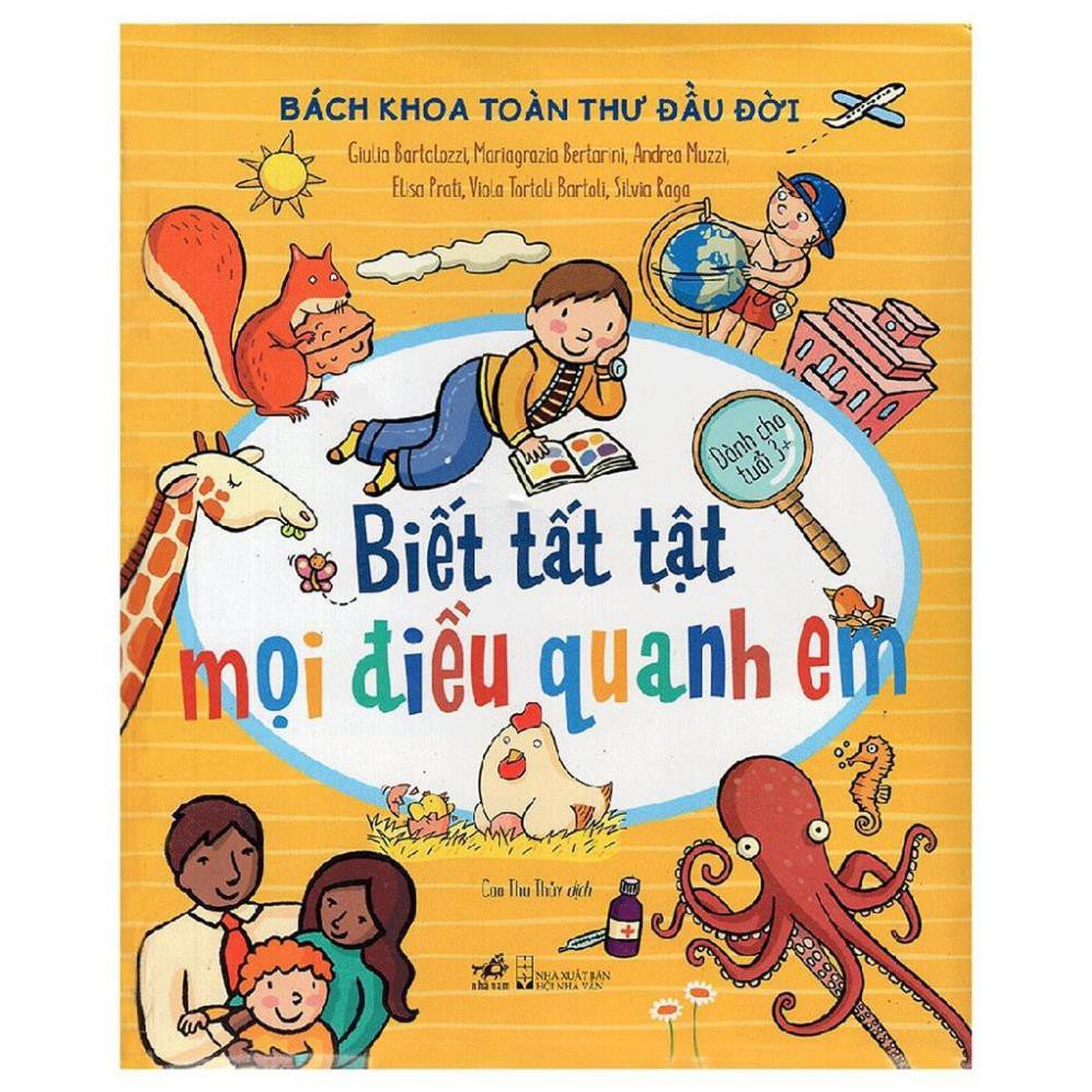 Bách khoa thư đầu đời - Biết tất tật mọi điều quanh em