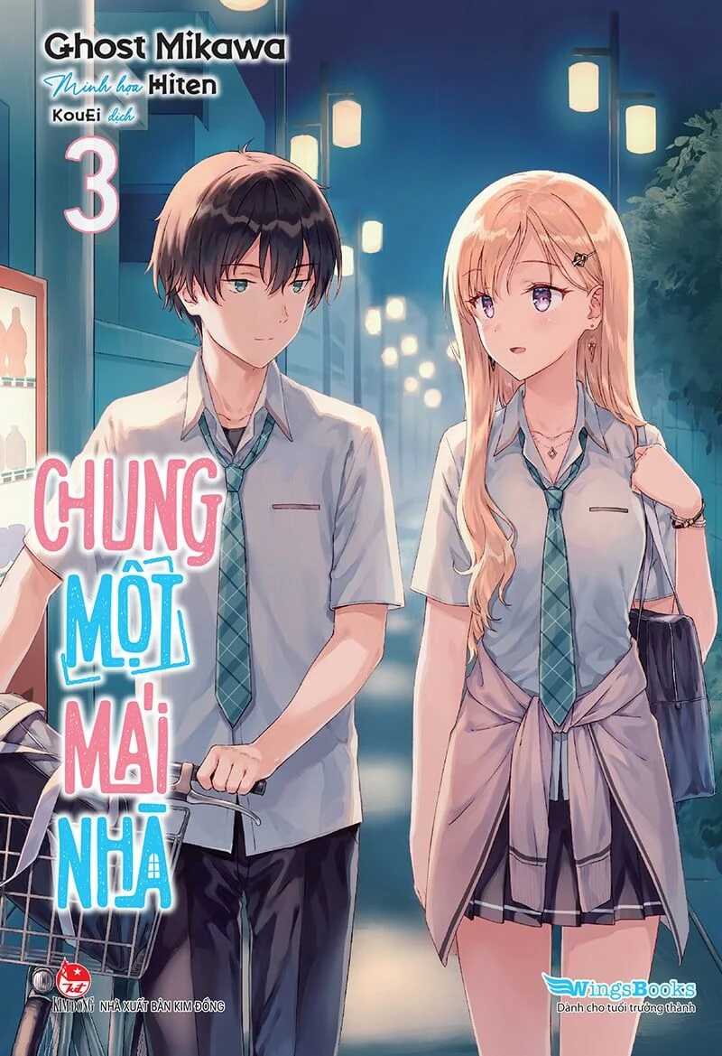 Chung một mái nhà- Tập 3 ( Light Novel)