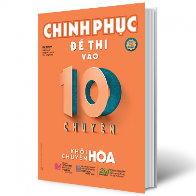 Chinh phục đề thi vào 10 chuyên - khối chuyên Hóa