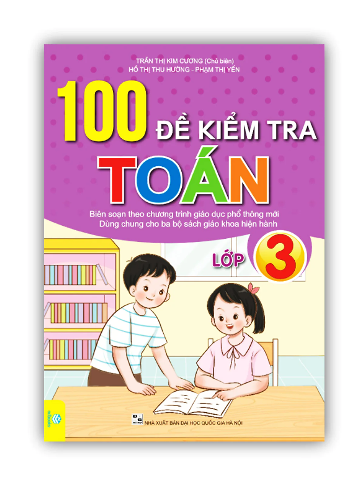100 ĐỀ KIỂM TRA TOÁN 3
