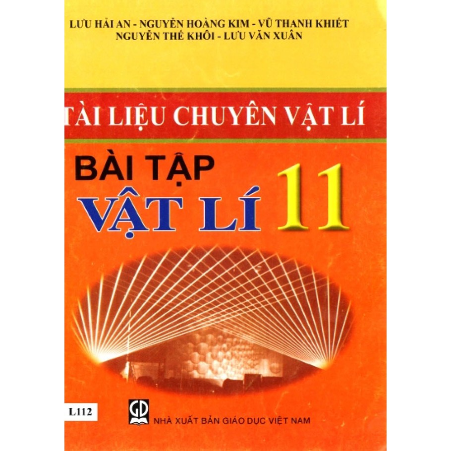 Tài liệu chuyên vật lí bài tập Vật lí 11