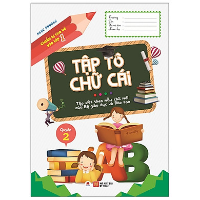 Chuẩn bị cho bé vào lớp 1 - Tập tô chữ cái Q2
