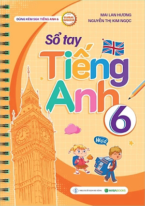 SỔ TAY TIẾNG ANH 6