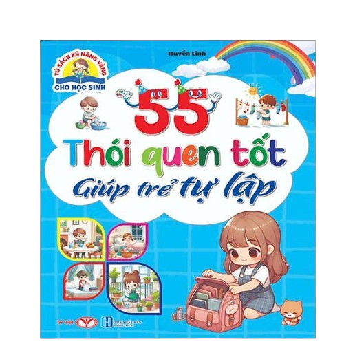 55 thói quen tốt giúp trẻ tự lập