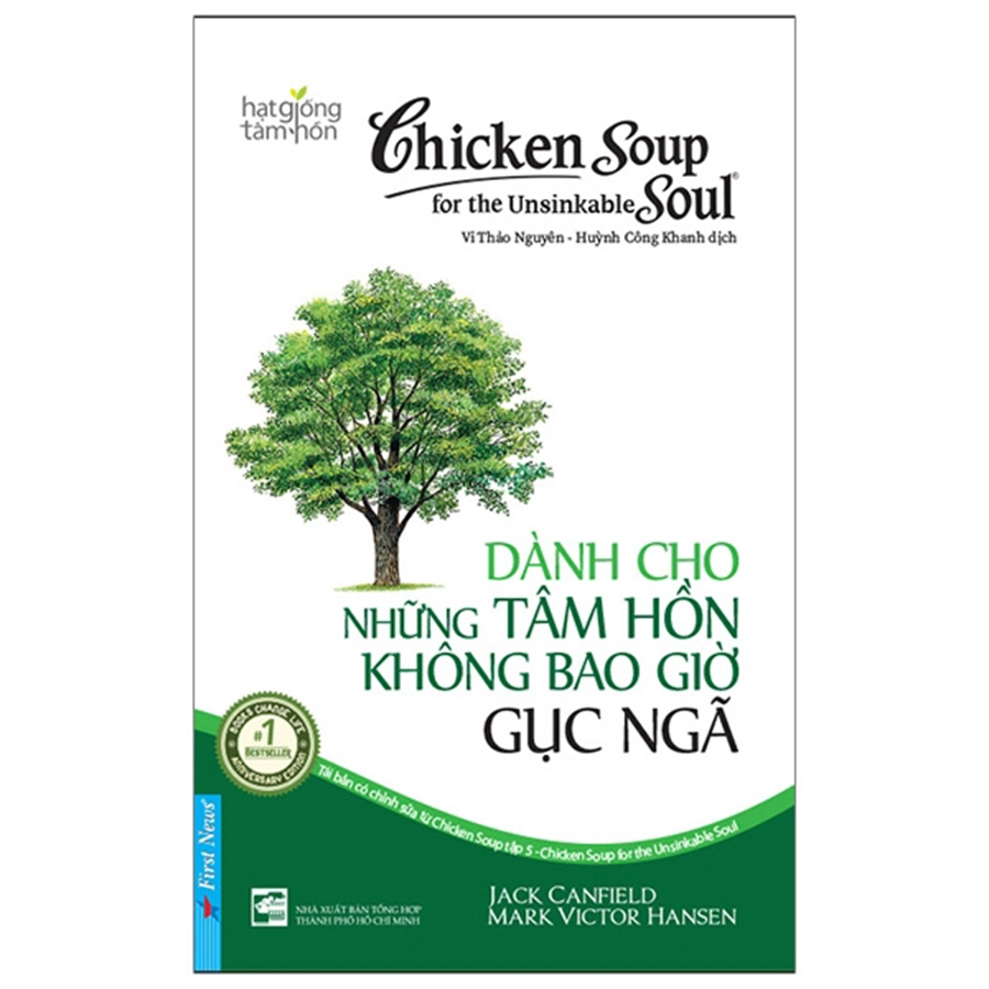 Chicken soup for the soul dành cho những tâm hồn không bao giờ gục ngã
