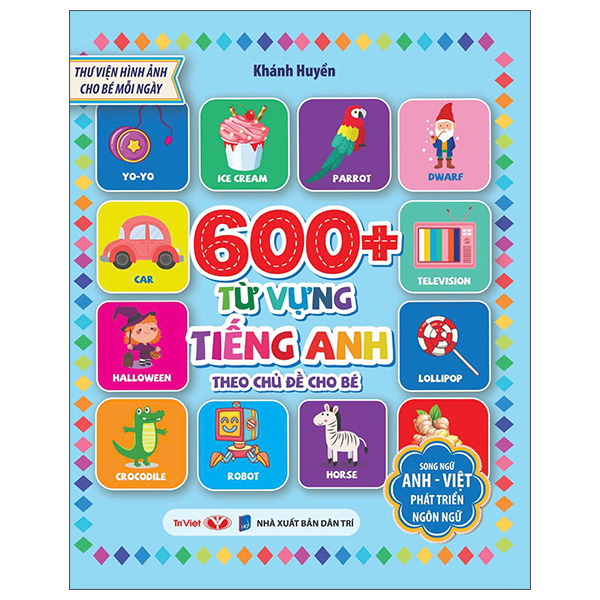 600+ Từ vựng tiếng anh theo chủ đề cho bé