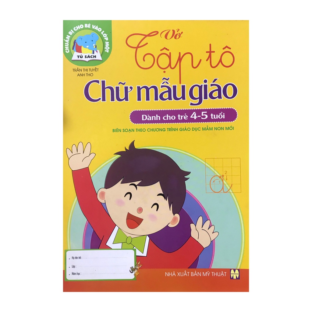 Vở tập tô chữ mẫu giáo(Dành cho trẻ 4 - 5 tuổi)