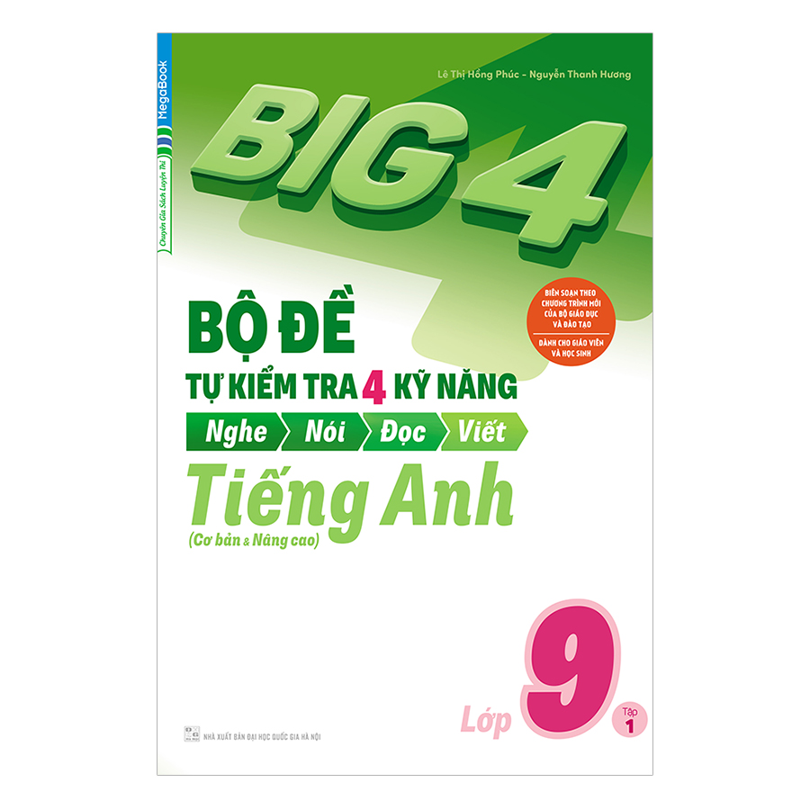 BIG4 Bộ đề tự kiểm tra 4 kỹ năng Nghe Nói Đọc Viết Tiếng Anh 9/1