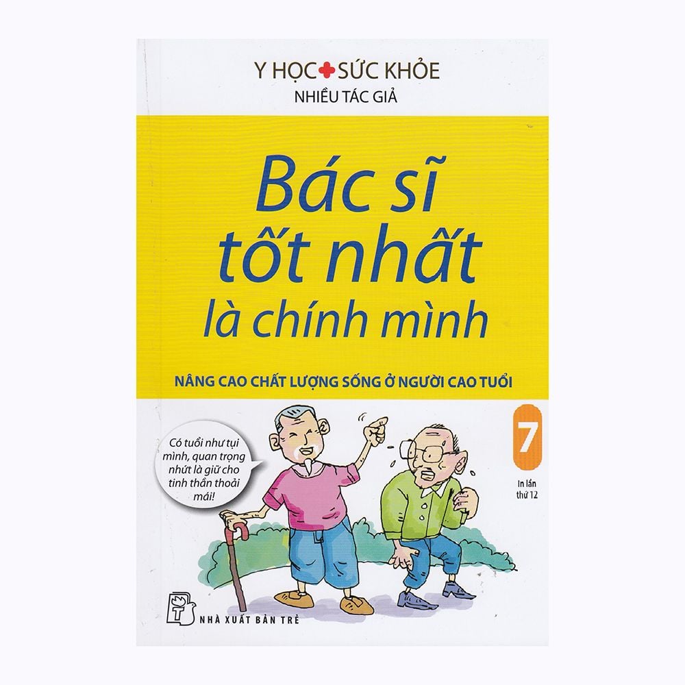 Bác sĩ tốt nhất là chính mình (T7)