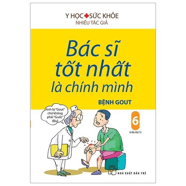 Bác sĩ tốt nhất là chính mình (T6)