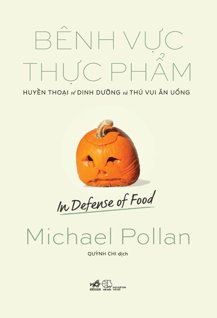 Bệnh vực thực phẩm- Huyền Thoại về dinh dưỡng và thú vui ăn uống