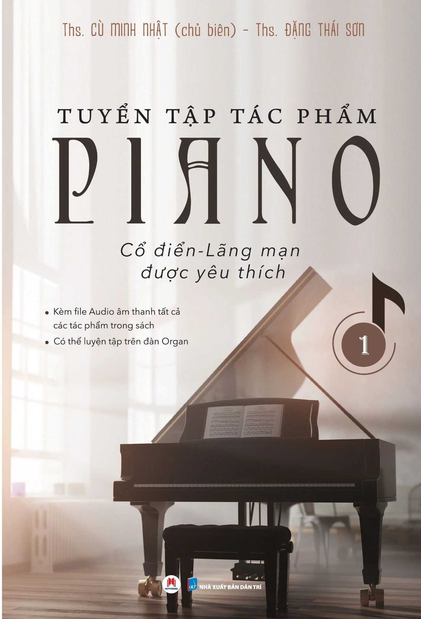 Tuyển tập tác phẩm piano cổ điển lãng mạn được yêu thích tập 1