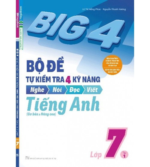 BIG4 Bộ đề tự kiểm tra 4 kỹ năng Nghe Nói Đọc Viết Tiếng Anh 7/1