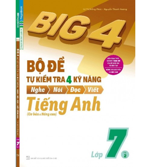 BIG4 Bộ đề tự kiểm tra 4 kỹ năng Nghe Nói Đọc Viết Tiếng Anh 7/2