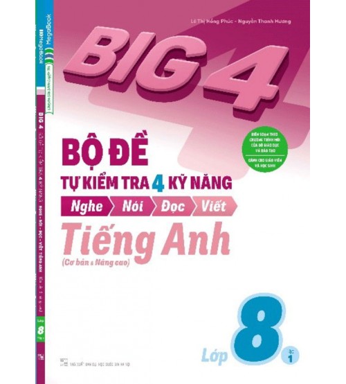 BIG4 Bộ đề tự kiểm tra 4 kỹ năng Nghe Nói Đọc Viết Tiếng Anh 8/1