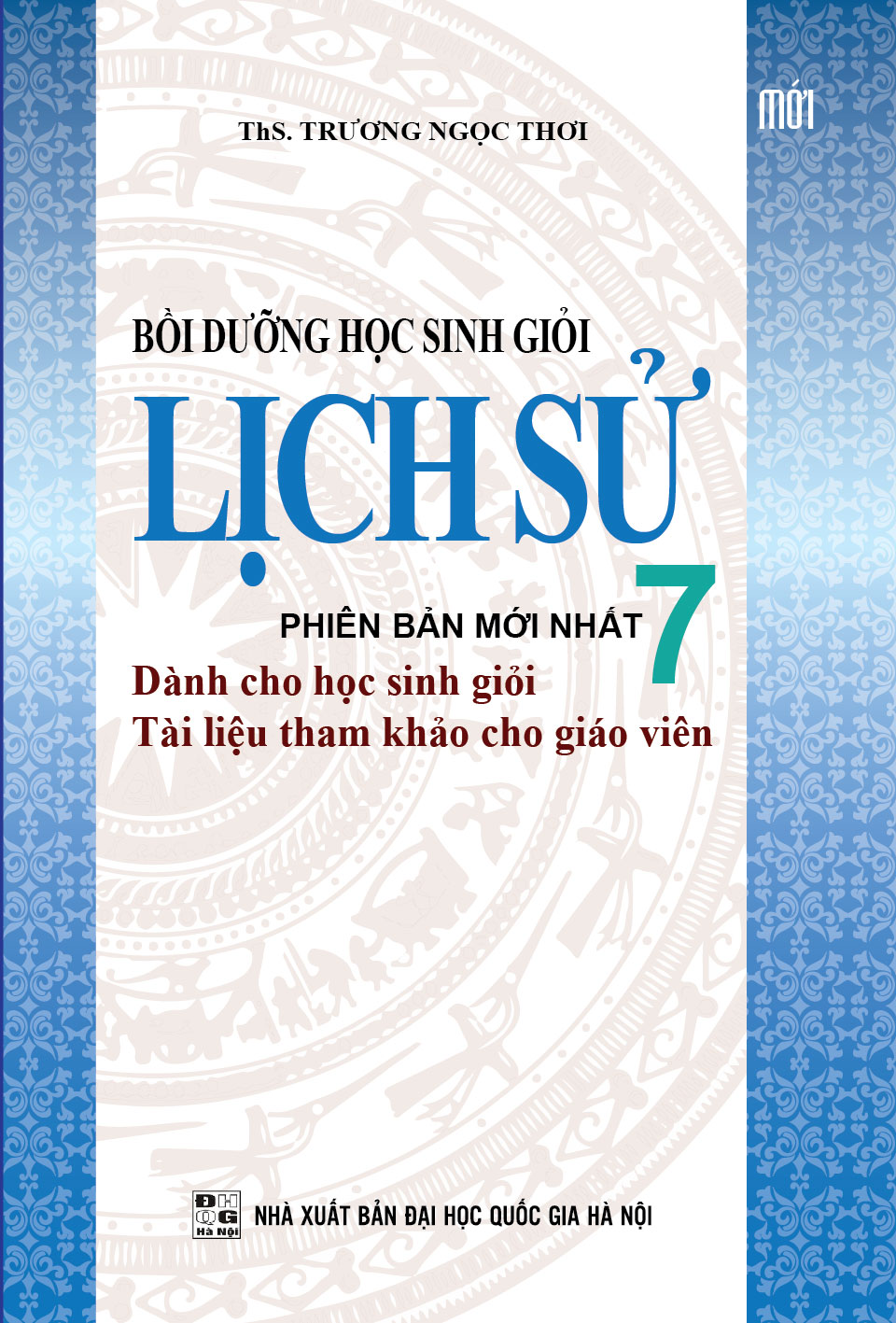 Bồi dưỡng học sinh giỏi lịch sử 7 ( phiên bản mới nhất)