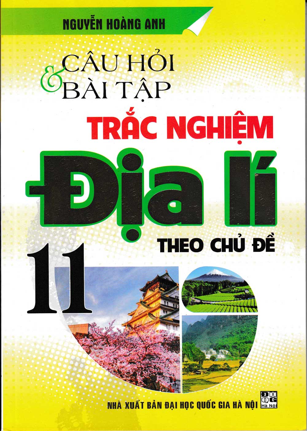 Câu hỏi & bài tập TN Địa 11 theo CĐ