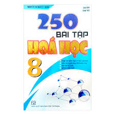 250 bài tập hóa học 8
