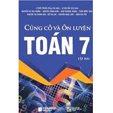 Củng cố và ôn luyện toán 7/2