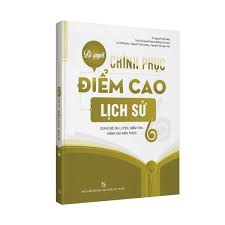 Bí quyết CP điểm cao Lịch sử 6
