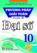 PP giải toán chuyên đề Đại số 10