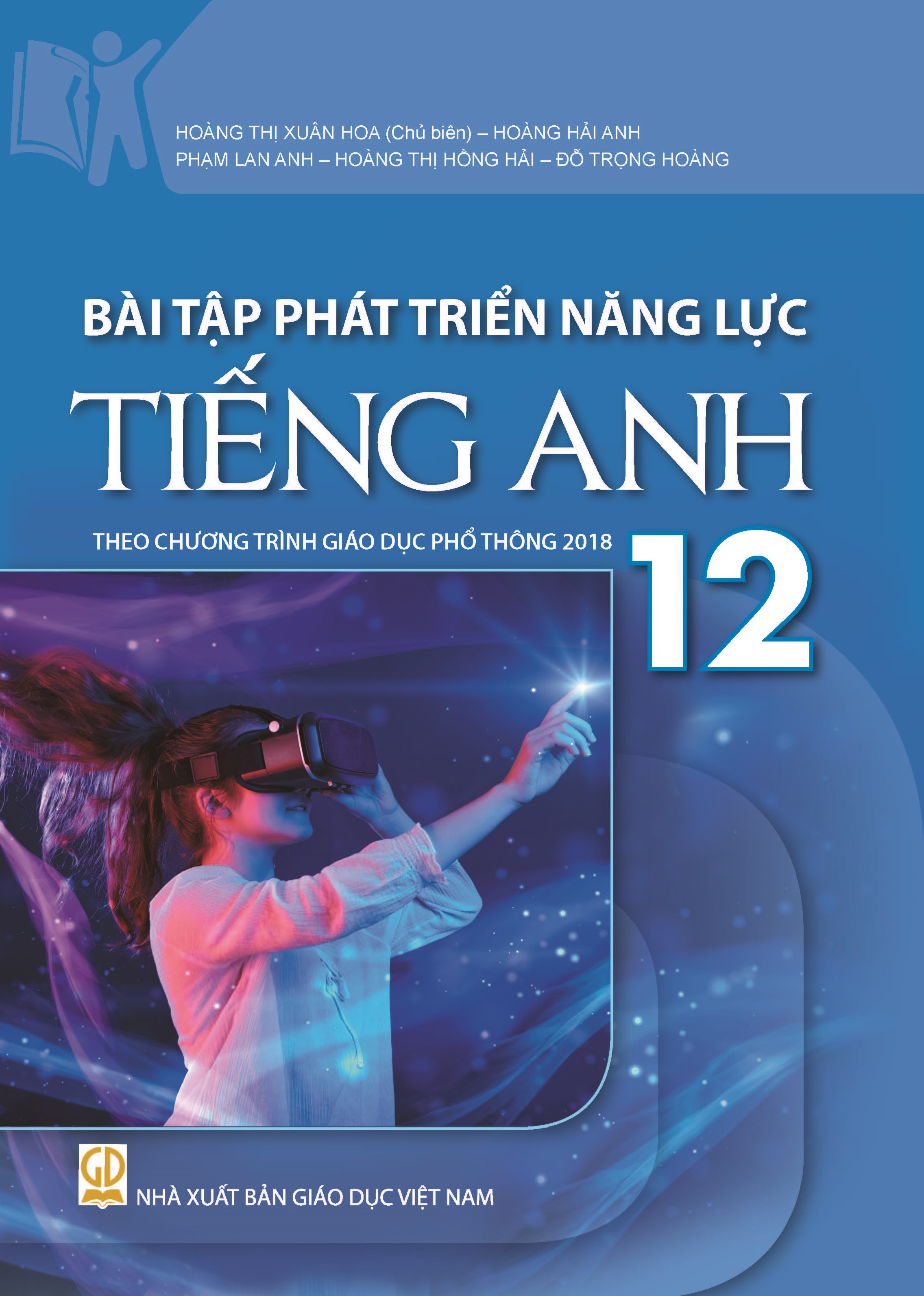 BÀI TẬP PHÁT TRIỂN NĂNG LỰC TIẾNG ANH 12 (CT GDPT2018)