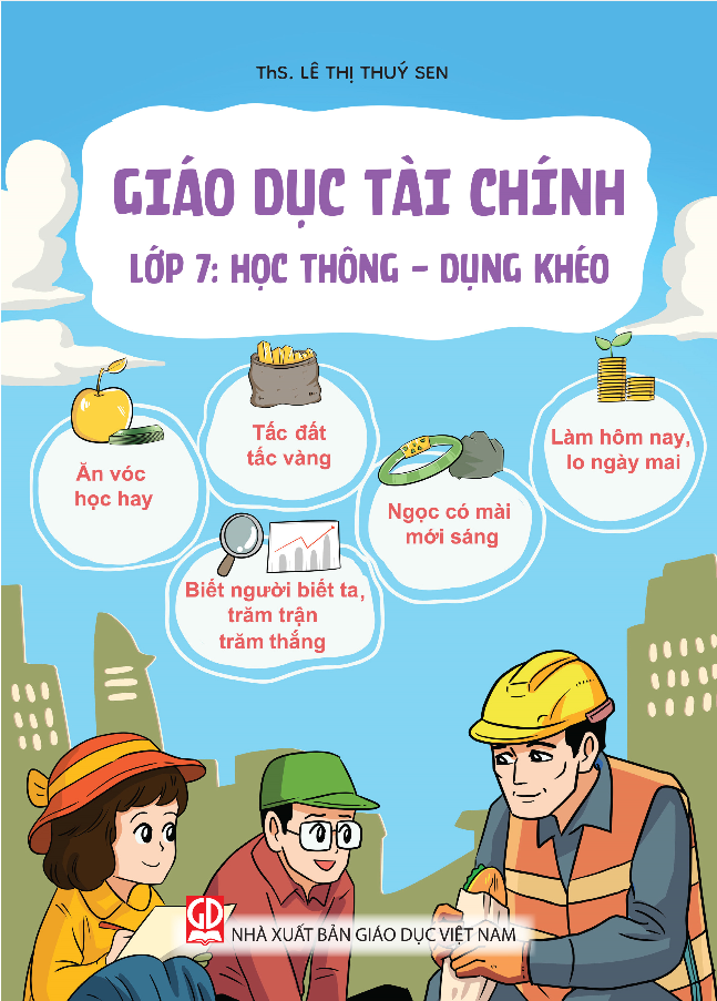 Giáo dục tài chính- Lớp 7: Học thông- Dụng khéo