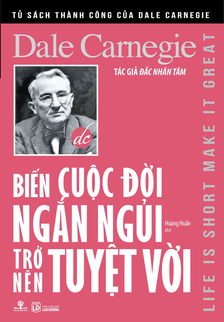 Biến cuộc đời ngắn ngủi trở nên tuyệt vời