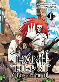 Thánh hiệp sĩ nơi tận cùng thế giới- Tập 2