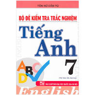 Bộ đề kiểm tra trắc nghiệm tiếng anh 7