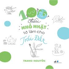100 điều nhỏ nhặt tớ làm cho trái đất