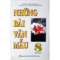 Những bài làm văn mẫu 8/2