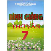 Bình giảng thơ văn 7