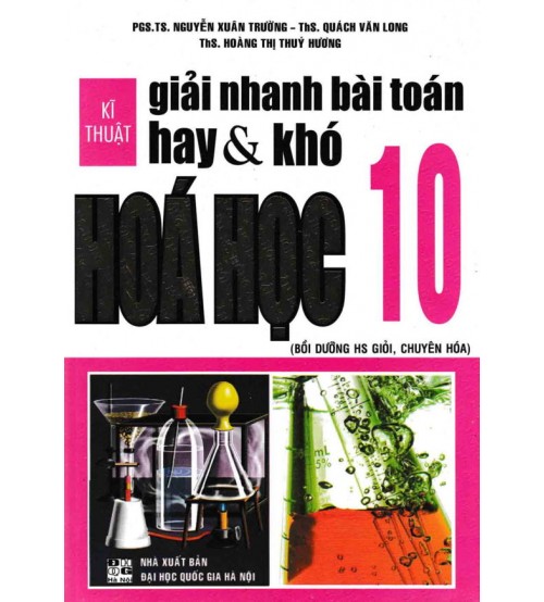 KT giải nhanh bài toán hay & khó Hóa 10