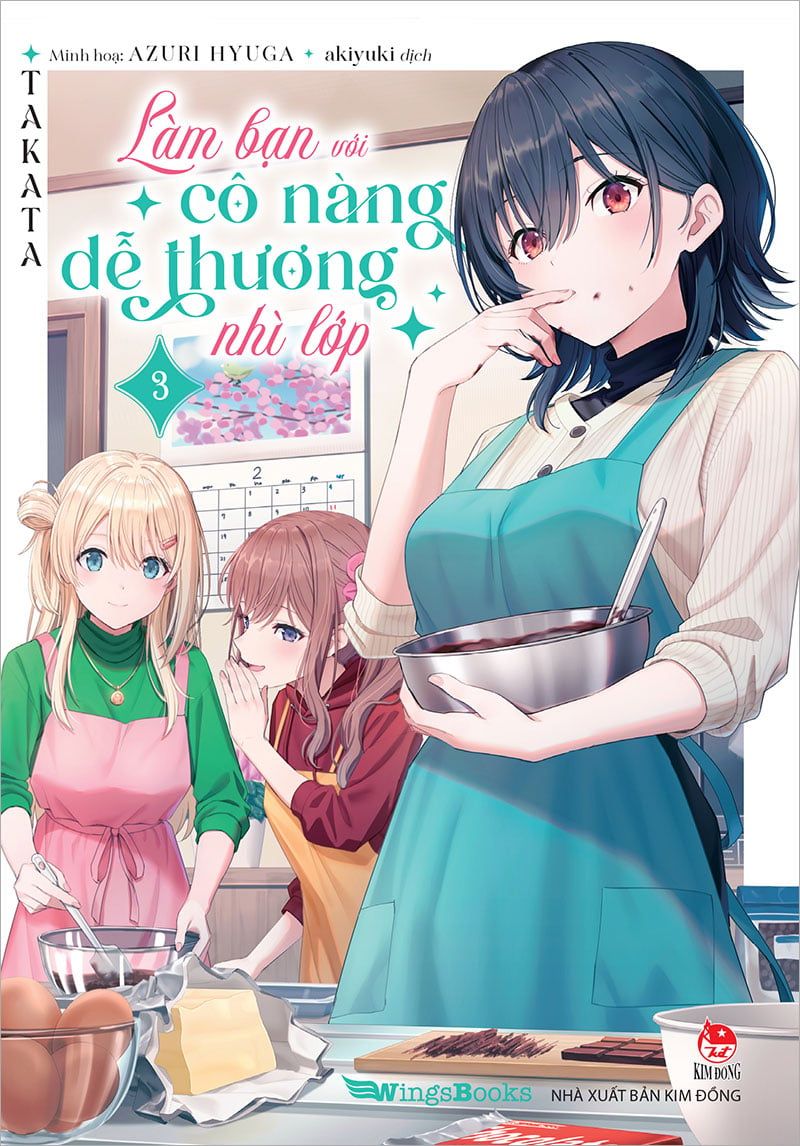 Làm bạn với cô nàng dễ thương nhì lớp- Tập 3(Light Novel)