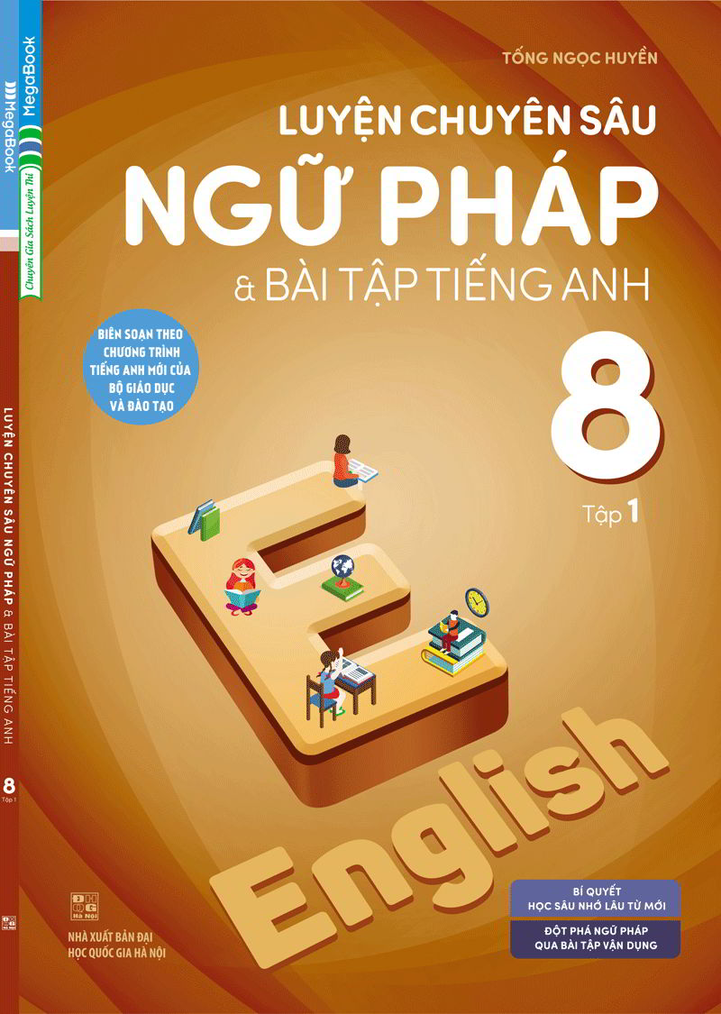 Luyện chuyên sâu NP & BT Tiếng anh 8/1 (Mới)
