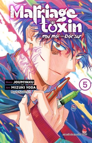 Marriagetoxin- Mai mối cho độc sư- Tập 5