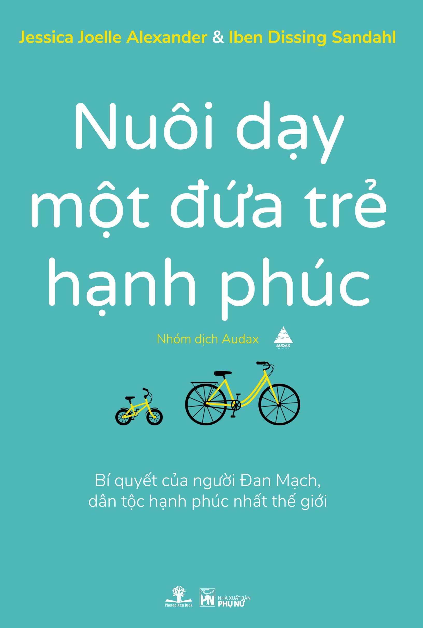 Nuôi dạy một đứa trẻ hạnh phúc