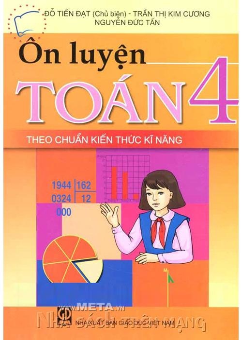 Ôn luyện toán 4 theo chuẩn KT&KN