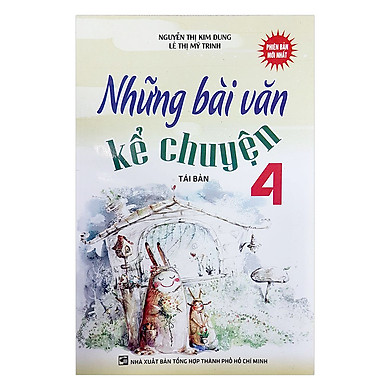 Những bài văn kể chuyện 4