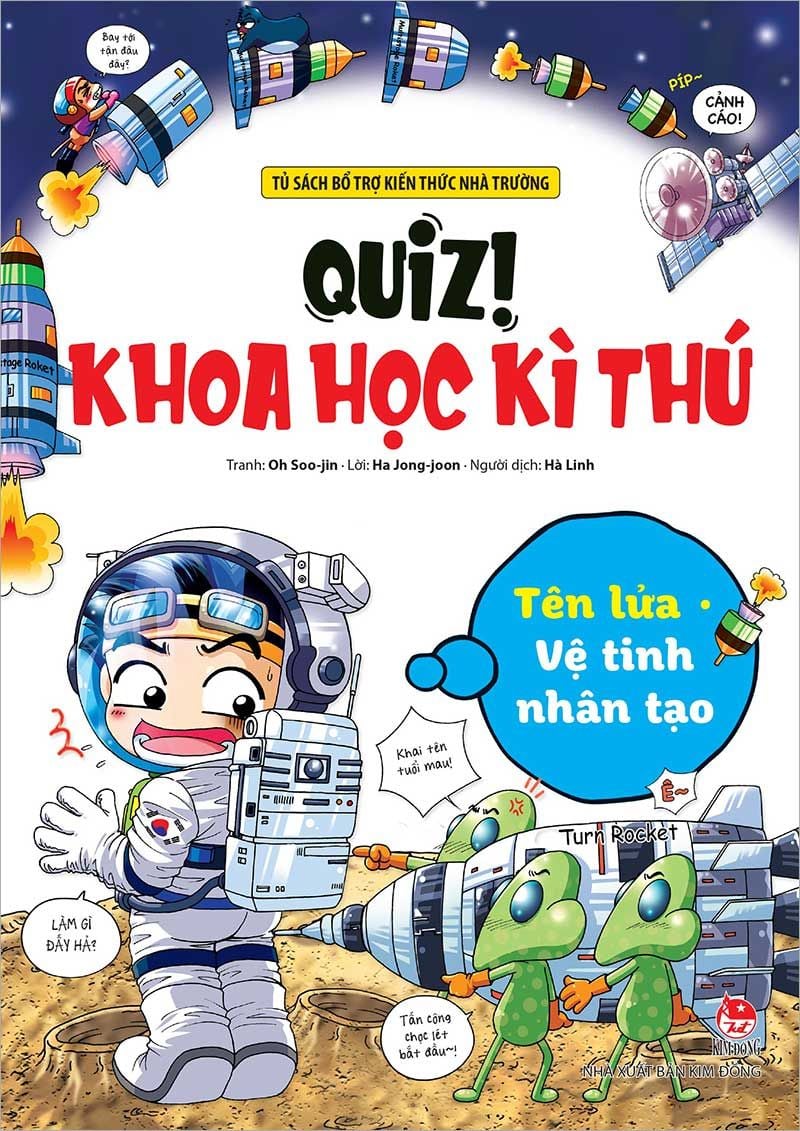 Quiz! Khoa học kì thú: Tên lửa- Vệ tinh nhân tạo