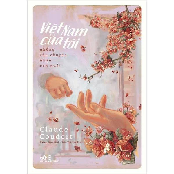Việt nam của tôi- Những câu chuyện con nuôi