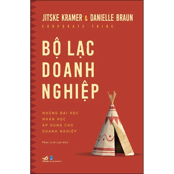 Corporate Tribe- Bộ lạc doanh nghiệp